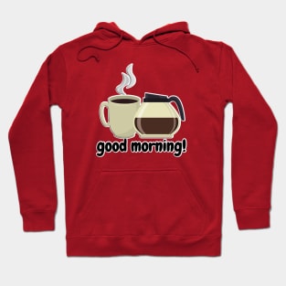 Morning with Coffee Hoodie